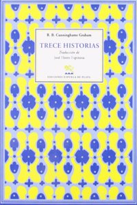 Trece historias. Traduccion de Jose Flores Espinosa. Prologo de Raymond Lacoste