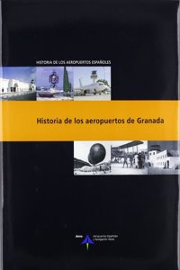 Historia de los aeropuertos de Granada