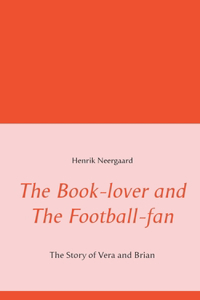 Book-lover and The Football-fan