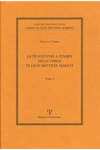 La Tradizione a Stampa Delle Opere Di Leon Battista Alberti