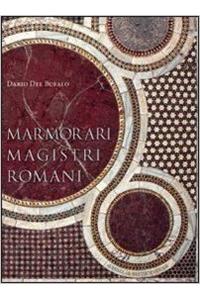 Marmorari Magistri Romani.