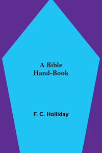 Bible Hand-Book