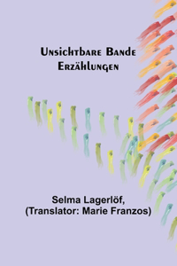 Unsichtbare Bande