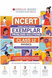 Oswaal NCERT Exemplar (Problems - solutions) Class 12 Physics Book