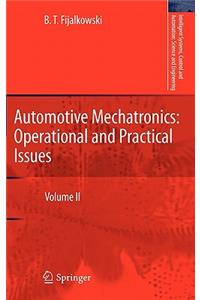 Automotive Mechatronics: Operational and Practical Issues