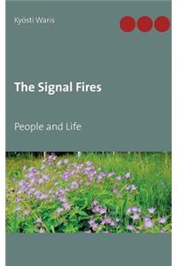 The Signal Fires