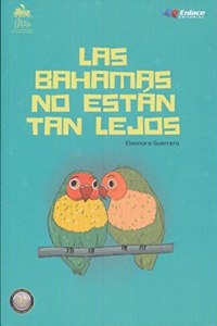Las Bahamas no estan tan lejos / The Bahamas Is Not That Far (Tren Dorado Coleccion)