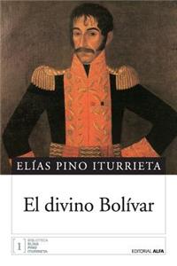 El divino Bolívar