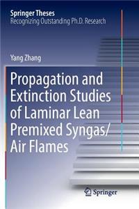 Propagation and Extinction Studies of Laminar Lean Premixed Syngas/Air Flames