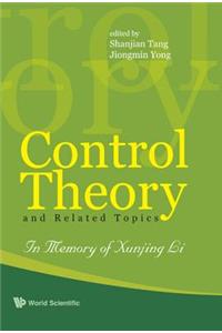 Control Theory and Related Topics: In Memory of Professor Xunjing Li