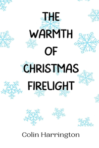 Warmth of Christmas Firelight