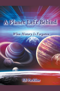 Planet Left Behind