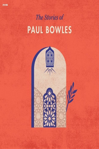 Stories of Paul Bowles