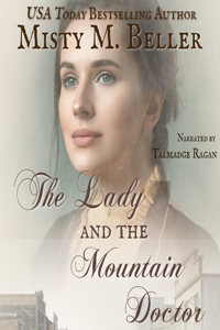 Lady and the Mountain Doctor