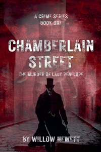 Chamberlain Street - The Murder of Lady Penelope