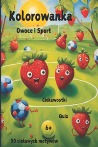 Kolorowanka Owoce i Sporty z Quizem