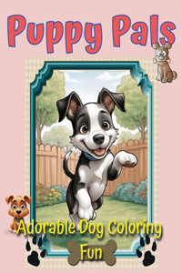 Children's Coloring Joy, Puppy Pals
