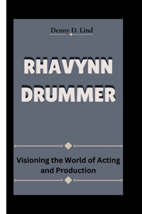 Rhavynn Drummer