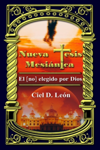 El [No] Elegido Por Dios
