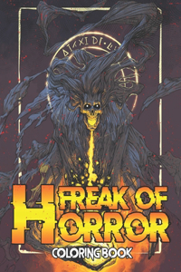Freak Of Horror Coloring Book For Adults