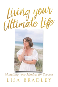 Living Your Ultimate Life