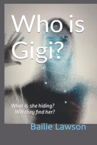 Who is Gigi?