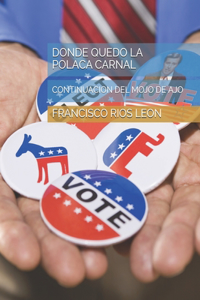 Donde Quedo La Polaca Carnal
