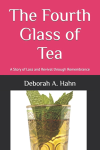Fourth Glass of Tea