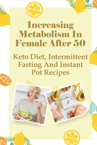 Increasing Metabolism In Female After 50