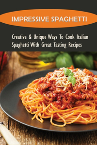 Impressive Spaghetti