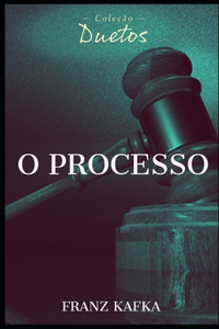 O Processo