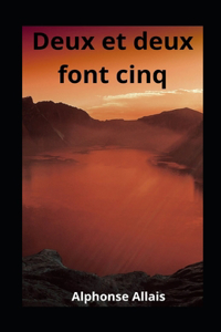Deux et deux font cinq illustree
