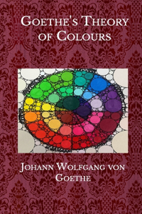 Goethe's Theory of Colours