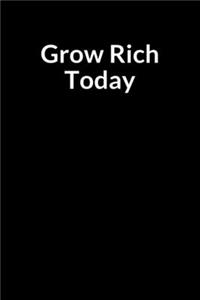 Grow Rich Today