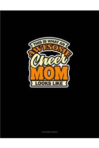 This Is What An Awesome Cheer Mom Looks Like