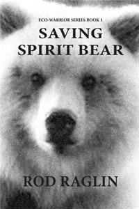 Saving Spirit Bear