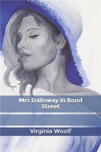 Mrs Dalloway in Bond Street