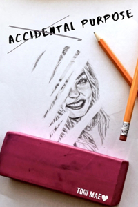 Accidental Purpose