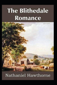 The Blithedale Romance Illustrated