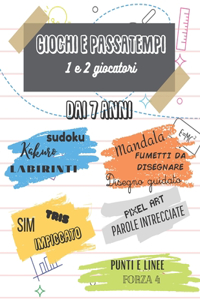 Giochi e passatempi - 1 e 2 giocatori - Dai 7 anni
