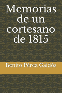 Memorias de un cortesano de 1815