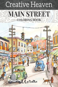creative heaven main street coloring Book