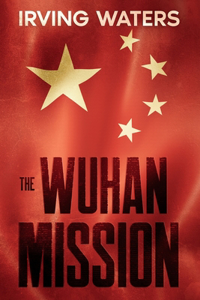 The Wuhan Mission