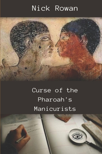 Curse of the Pharoah's Manicurists