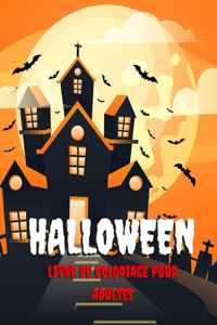 Halloween Livre De Coloriage Pour Adultes