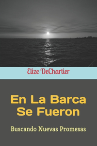 La Barca Se Fueron