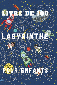 Livre de 100 labyrinthe pour enfants