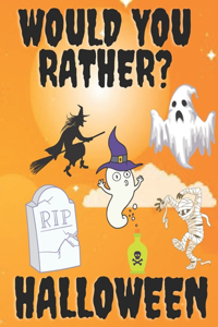 Would You Rather Halloween
