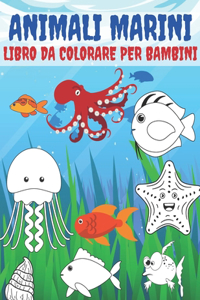 Animali Marini Libro Da Colorare Per Bambini