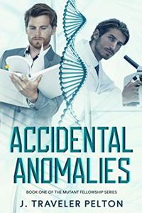 Accidental Anomalies
